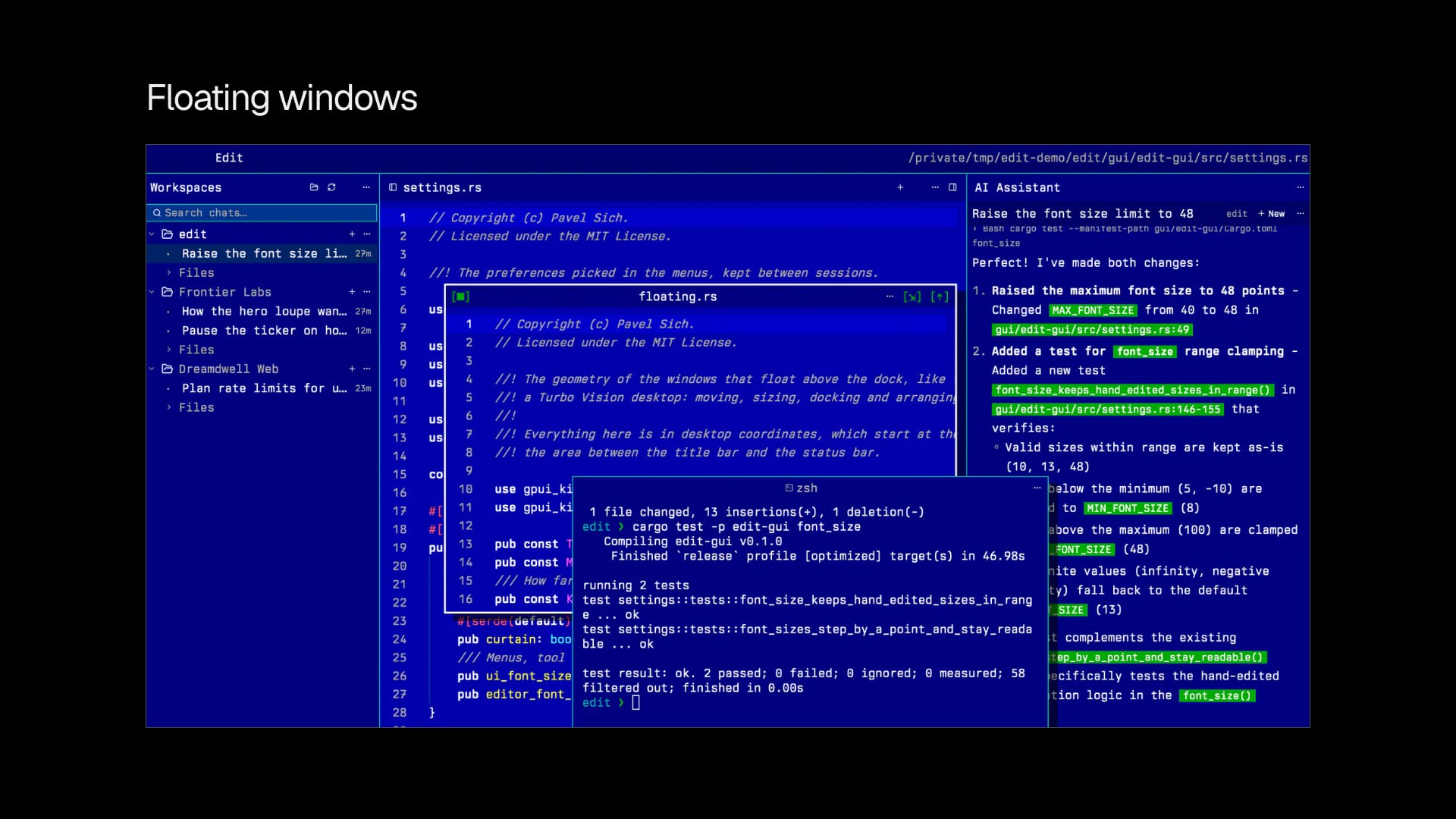 Floating windows, a terminal, the browser inspector, completions, highlighting, and the window keys.